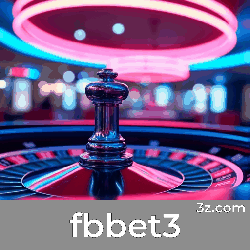 fbbet3: O Mundo dos Jogos Selecionados e Excelentes